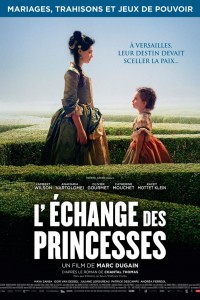 L'Echange des Princesses (2017)