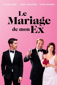 Le Mariage de mon ex (2017)