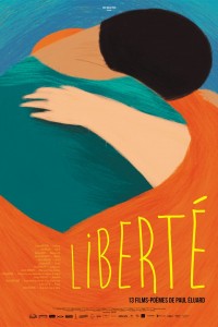 Liberté 13 films-poèmes de Paul Éluard (2017)