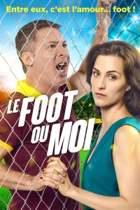 Le Foot ou moi (2017)