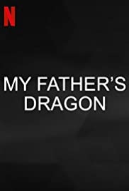 My Father's Dragon  (2021)