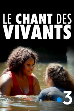 Le Chant des vivants (2022)