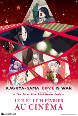 Kaguya-sama: Love is War -The First Kiss That Never Ends (2023)