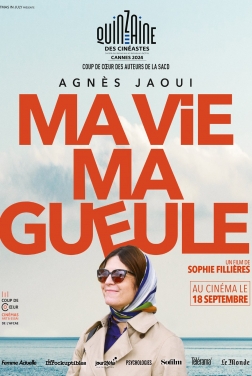 Ma vie Ma gueule (2024)