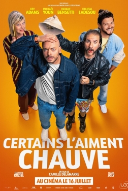 Certains l'aiment chauve (2025)